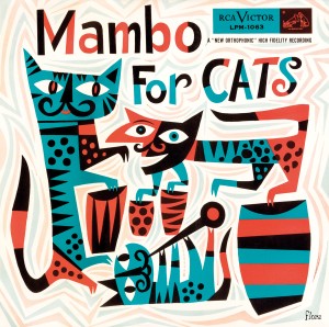 [Mambo for Cats, 1955 RCA Victor, Album Cover, 2013 Limited Edition, Large Format Print, 29x29cm]